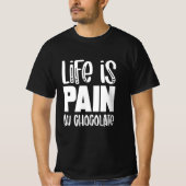 Life is Pain au Chocolat Funny French t-shirt (Vorderseite)
