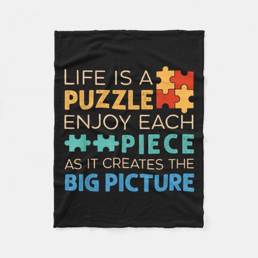 Life Is Puzzle Enjoy Each Ece _ Jigsaw Puzzle Love Fleecedecke (Vorderseite)