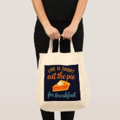 Life Is Short Eat The Pie For Breakfast Sweet Love Tragetasche (Vorderseite (Produkt))