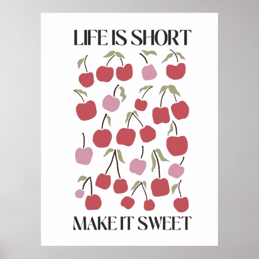 Life Is Short Make It Sweet Quote Boho Wildflower Poster (Vorne)