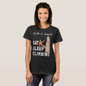 Life is simple - climbing T-Shirt (Vorne ganz)