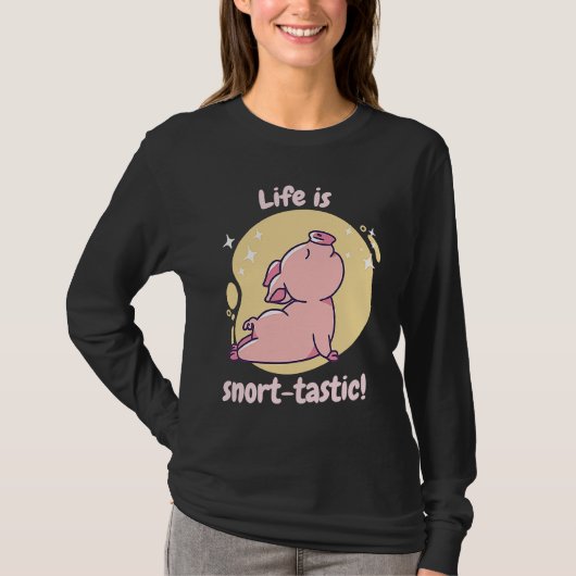 Life Is Snort Tastic Retro Cute Pig Present T-Shirt (Vorderseite)