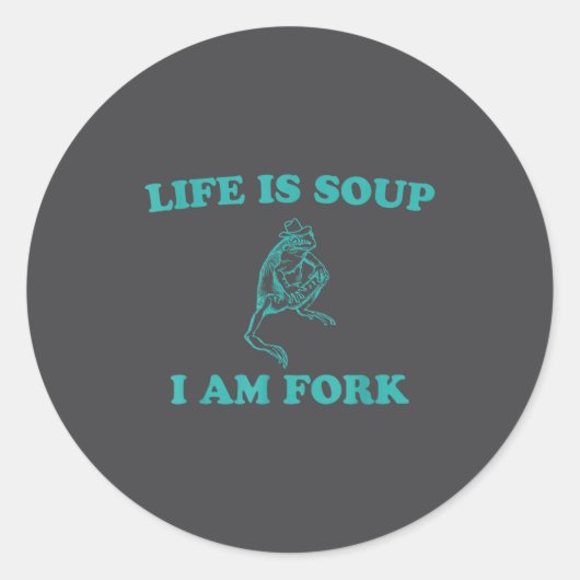 Life Is Soup I Am Fork Funny Frog  Runder Aufkleber (Vorderseite)