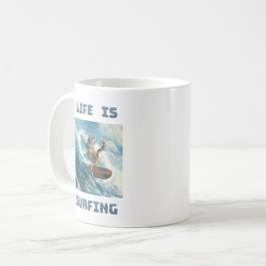 Life Is Surfing - for surf and cats enthusiasts Kaffeetasse (Vorderseite Links)