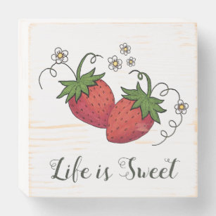 "Life is Sweet" Erdbeeren Holzdekorative Bezeichnu Holzkisten Schild