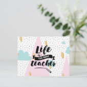 Life is the Best Teacher Postkarte (Stehend Vorderseite)