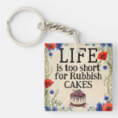 LIFE Is Too Short Keychain Schlüsselanhänger (Vorderseite)