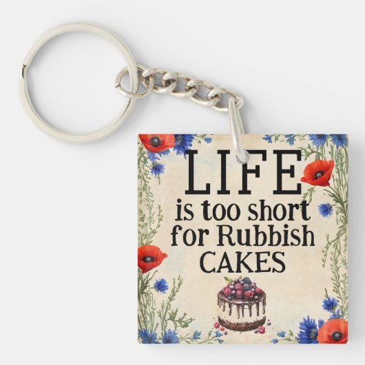 LIFE Is Too Short Keychain Schlüsselanhänger (Vorderseite)