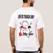 LIFE is TOUGH, HA? T-Shirt (Rückseite)