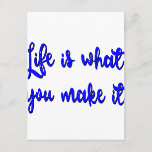 Life Is What You Make It Typografie Postkarte