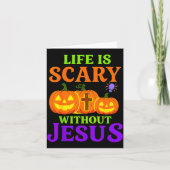 Life Is Y Without Jesus Christian Halloween Karte (Vorderseite)