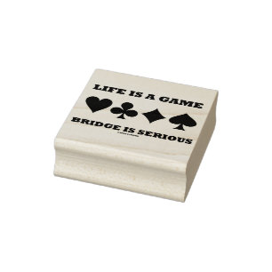 Life ist eine Spielbrücke ist ernsthaft vier Card Gummistempel