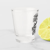 LIfe ist Kurz | Funny Inspiration Text Schnapsglas (Links)