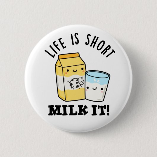 LIfe ist Kurze Milch. Es ist ein sonniges Getränk Button (Vorderseite)