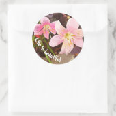 LIFE IST SCHÖNE, rosafarbene Lilienkleber Runder Aufkleber (Tasche)