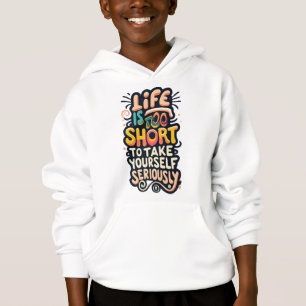 LiFE IST ZU KURZ, UM SICH ERNST ZU NEHMEN Hoodie