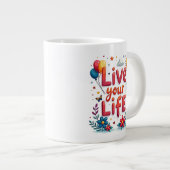 Life Jumbo-Tasse (Vorderseite Rechts)