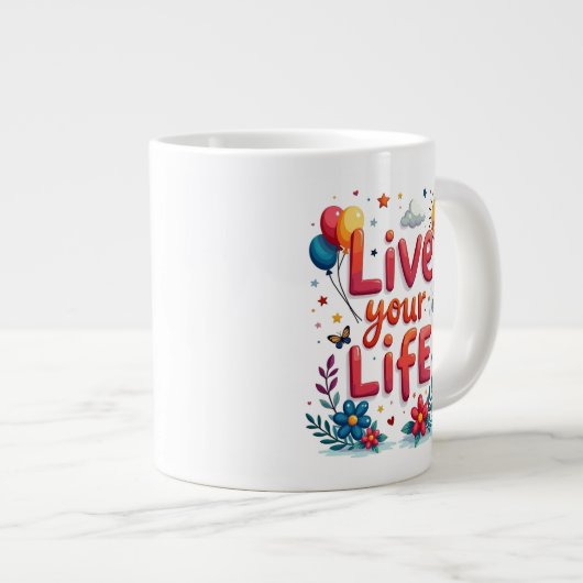 Life Jumbo-Tasse (Vorderseite Rechts)