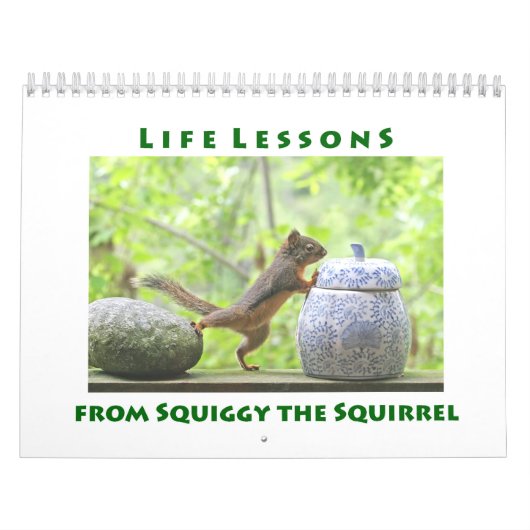 Life Lessons from Squiggy the Squirrel Calendar Kalender (Titelbild)