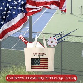 Life Liberty & Pickleball Funny Patriotic Jumbo Stoffbeutel