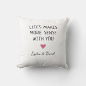 Life Makes More Sense With You Personalized Couple Kissen (Vorderseite)