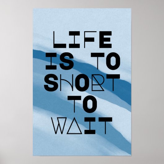 Life Motivierend Poster (Vorne)