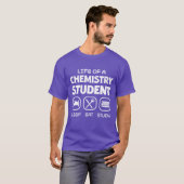 Life of a Chemistry Student Sleep Eat Study girl T-Shirt (Vorne ganz)