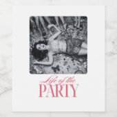 Life of the Party Design | Brautjungfern Party Weinetikett (Einzelnes Label)