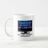 Life Password Funny Mug Kaffeetasse (Links)