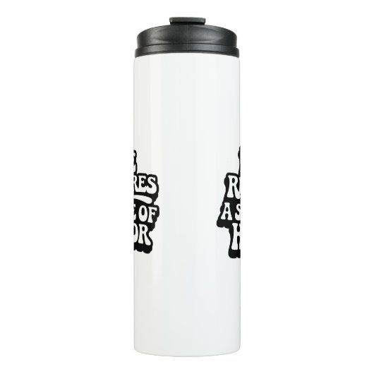 "Life Requires A Sence Of Humor" Thermosbecher (Vorderseite)