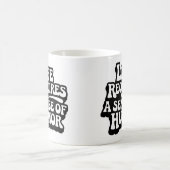 "Life Requires A Sense Of Humor" Kaffeetasse (Mittel)