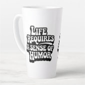 "Life Requires A Sense Of Humor" Milchtasse (Linke Ecke)