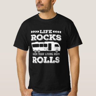 Life Rocks - Funny RV Motorhome Geschenk T-Shirt