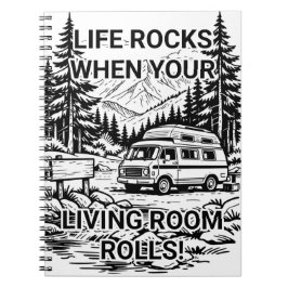 Life Rocks When Your Living Room Rolls Camper Notizblock