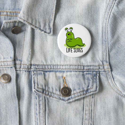 Life Slugs Funny Animal Pub Button (Beispiel)