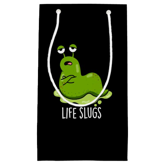 Life Slugs Funny Animal Pub Dark BG Kleine Geschenktüte (Vorderseite)