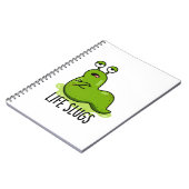 Life Slugs Funny Animal Pub Notizblock (Linke Seite)
