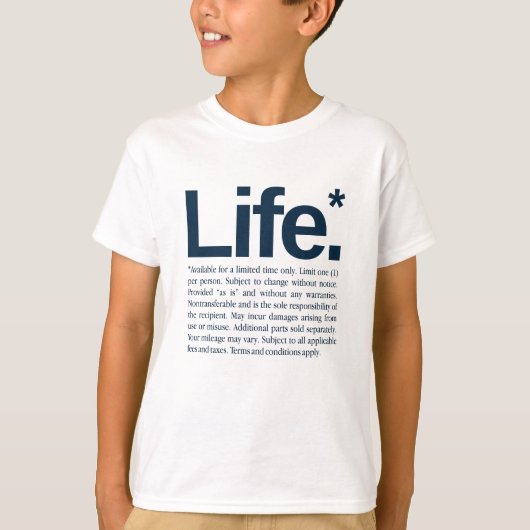 Life* T-Shirt (Vorderseite)