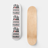 LIFE WIE POKER-Skateboards Skateboard (Vorderseite)