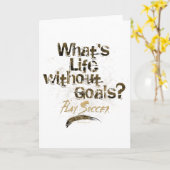 Life Without Goals (Soccer) Karte (Gelbe Blume)