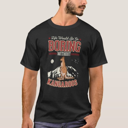 Life would be so boring without Kangaroos Premium T-Shirt (Vorderseite)