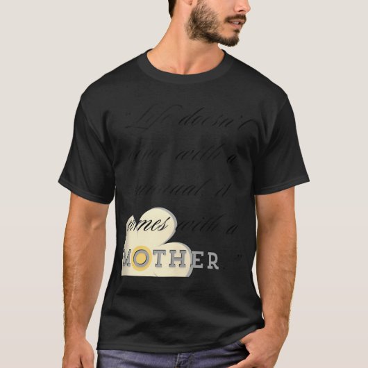 LifedoesntmanualgetsMutter lustig T-Shirt (Vorderseite)