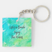 Life's a Beach Genießen Sie das Waves Blue Texture Schlüsselanhänger (Rückseite)