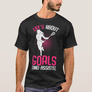 Life's About Goals Lacrosse Player Youth Girls Kin T-Shirt