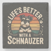 Life's Better With A Schnauzer Steinuntersetzer (Vorderseite)