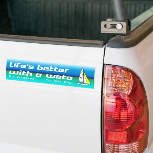 Life's Better with a Weta Bumper Sticker Autoaufkleber (Auf Lkw)