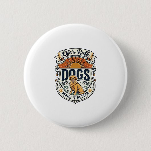 Lifes Ruff Hunde machen es besser Golden Retriever Button (Vorderseite)