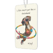 Life's Short Dachshund Autolufterfrischer (Links)