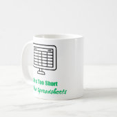 Life's Too Short for Bad Spreadsheets  Kaffeetasse (Vorderseite Links)