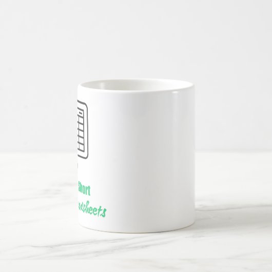 Life's Too Short for Bad Spreadsheets  Kaffeetasse (Mittel)